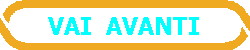 VAI  AVANTI